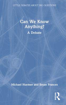 [预订]Can We Know Anything?: A Debate 9780367208868