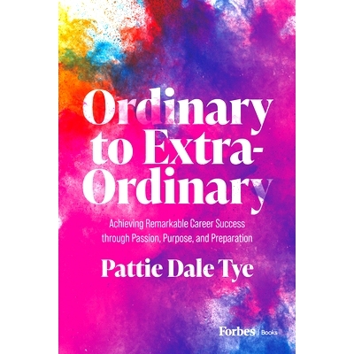 预订 Ordinary to Extraordinary: Achieving Remarkable Career Success Through Passion, Purpose, and Preparation 从平凡到非