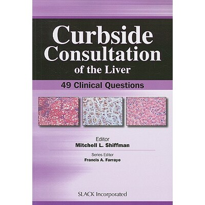 预订 Curbside Consultation of the Liver 49 Clinical Questions 肝脏路边咨询:49 个临床问题 9781556428159