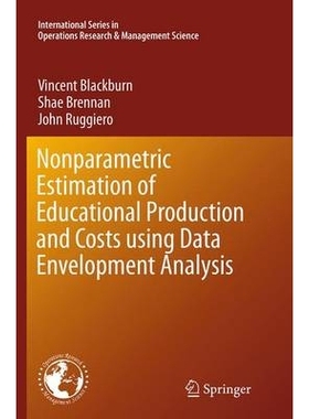 预订 Nonparametric Estimation of Educational Production and Costs using Data Envelopment Analysis: 9781489978585