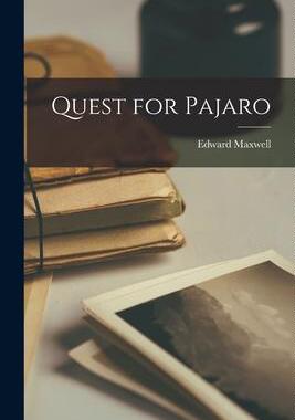 [预订]Quest for Pajaro 9781013461644