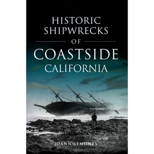 California 預訂 9781467155557 Coastside Historic Shipwrecks