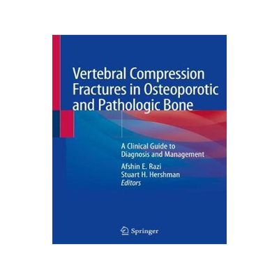 预订 Vertebral Compression Fractures in Osteoporotic and Pathologic Bone