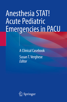 预订 Anesthesia STAT! Acute Pediatric Emergencies in PACU