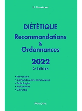 预订 Diététique : recommandations & ordonnances 2022 : prévention, comportements alimentaires, pathologies, traitemen