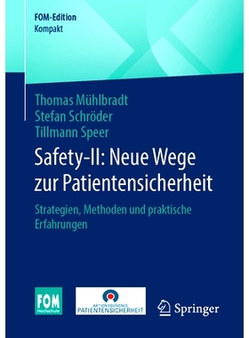 预订 Safety-II: Neue Wege zur Patientensicherheit: Strategien, Methoden und praktische Erfahrungen: 9783658446352