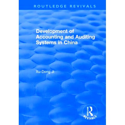 预订 Development of Accounting and Auditing Systems in China 中国会计和审计制度的发展: 9780415792882