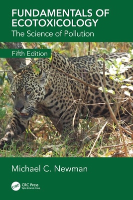 【预订】Fundamentals of Ecotoxicology