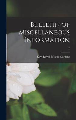 [预订]Bulletin of Miscellaneous Information; 2 9781013608155