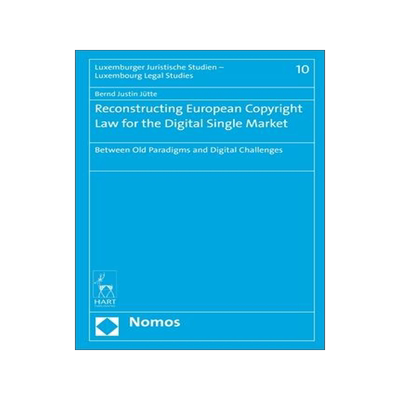 [预订]Reconstructing European Copyright Law for the Digital Single Market 9781509914791
