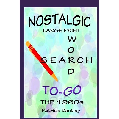 预订 Nostalgic Large Print Word Search To-Go: The 1960s: 9781942678069