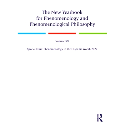 预订 The New Yearbook for Phenomenology and Phenomenological Philosophy: Volume 20, Special Issue: Phenomenology in the