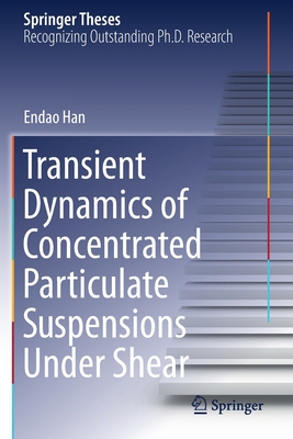 【预订】Transient Dynamics of Concentrated Particulate Suspensions Under Shear