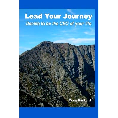 预订 Lead Your Journey: Decide to be the CEO of Your Life: 9780692884645