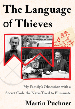 【预订】The Language of Thieves: My Family’s Obsession with a Secret Code the Nazis Tried to Eliminate