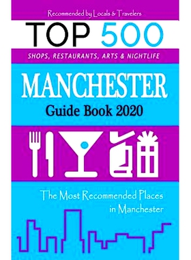 预订 Manchester Guide Book 2020: The Most Recommended Shops, Entertainment and things to do at Night in Manchester, Engl