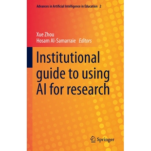 预订 Institutional guide to using AI for research 使用人工智能进行研究的机构指南: 9783031948084