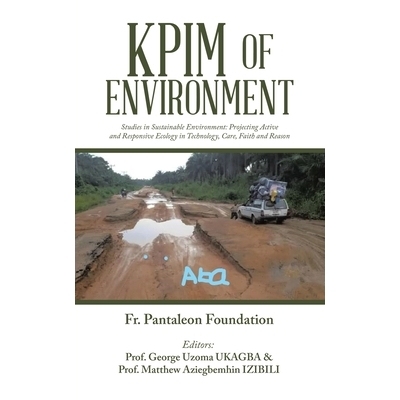 预订 Kpim of Environment: Studies in Sustainable Environment: Projecting Active and Responsive Ecology in Technology, Ca