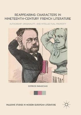 【预订】Reappearing Characters in Nineteenth-Century French Literature: Authorship, Originality, and Intellectual ... 书籍/杂志/报纸 原版其它 原图主图