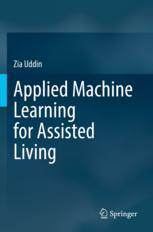 [预订]Applied Machine Learning for Assisted Living 9783031115363