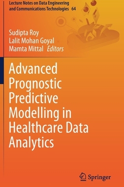 【预订】Advanced Prognostic Predictive Modelling in Healthcare Data Analytics