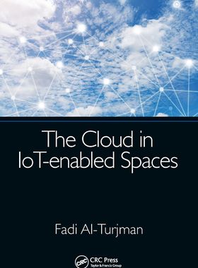 【预订】The Cloud in Iot-Enabled Spaces 9781032401249