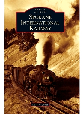 预订 Spokane International Railway: 9781540240309