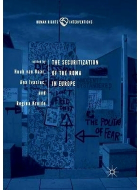 预订 The Securitization of the Roma in Europe: 9783030083533