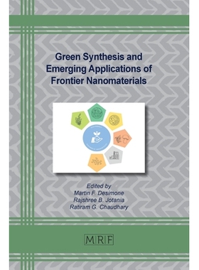 预订 Green Synthesis and Emerging Applications of Frontier Nanomaterials 前沿纳米材料的绿色合成及新兴应用: 9781644903261