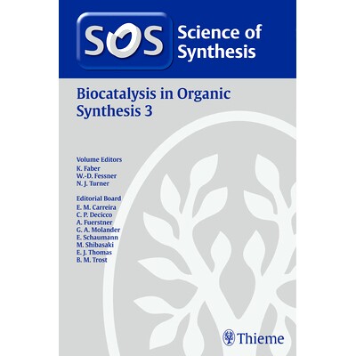 预订 Science of Synthesis: Biocatalysis in Organic Synthesis Vol. 3 有机合成中的生物催化 卷3: 9783131746610