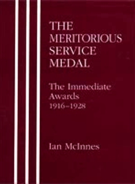 预订 MERITORIOUS SERVICE MEDAL.The Immediate Awards 1916-1928.: 9781843420187