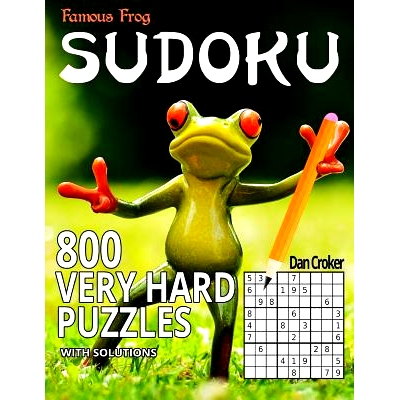 预订 Famous Frog Sudoku 800 Very Hard Puzzles With Solutions: A Sharper Pencil Series Book: 9781535596671
