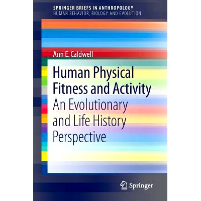 An Evolutionary and Life History Perspec
