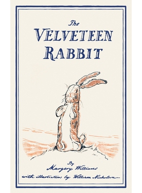 预订 The Velveteen Rabbit: Or, How Toys Become Real: 9781528773157
