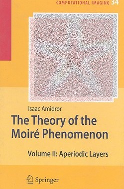 【预订】The Theory of the Moiré Phenomenon