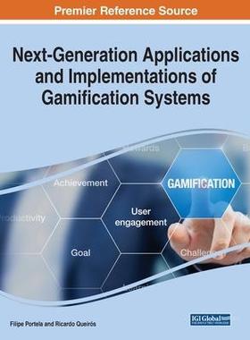 [预订]Next-Generation Applications and Implementations of Gamification Systems 9781799880905