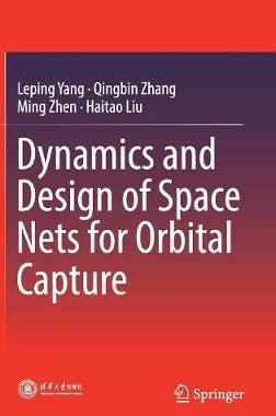 预订 Dynamics and Design of Space Nets for Orbital Capture