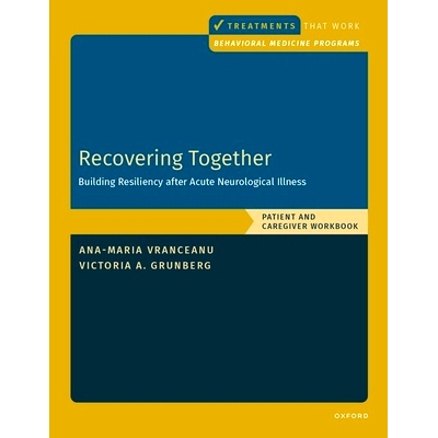 预订 Recovering Together: Patient and Caregiver Workbook: Patient and Caregiver Workbook: 9780197694084