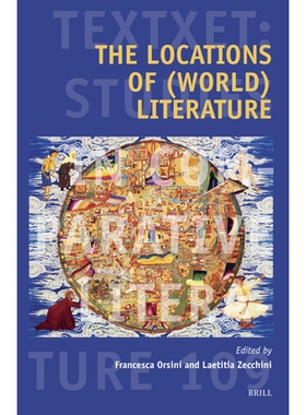 预订 The Locations of (World) Literature （世界）文学的所在地: 9789004705821