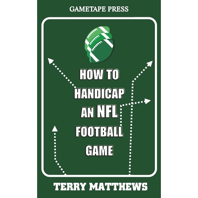 预订 How To Handicap An NFL Football Game: 9798519950169