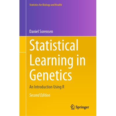 预订 Statistical Learning in Genetics An Introduction Using R 遗传学的统计学习:使用 R 的导论 第2版 9783031862731