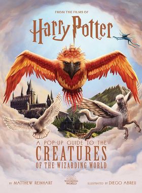 哈利波特动物立体书 官方周边 哈迷礼物收藏 Matthew Reinhart作品 英文原版 阿拉戈克蛇怪 Harry Potter A Pop-Up the Creatures