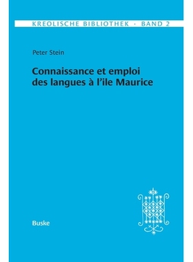 预订 Kreolische Bibliothek 2: Connaissance et emploi des langues à l’ile Maurice: 9783967696394