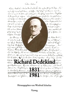 预订 Richard Dedekind 1831–1981: Eine Würdigung zu seinem 150. Geburtstag: 9783528084981