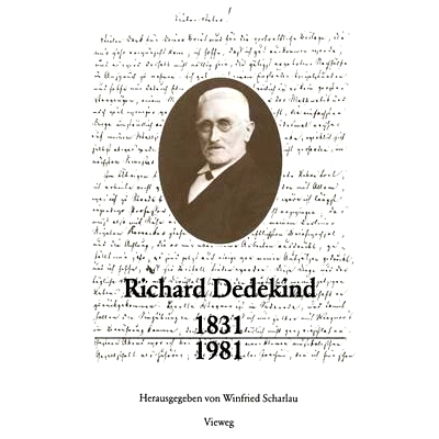 预订 Richard Dedekind 1831–1981: Eine Würdigung zu seinem 150. Geburtstag: 9783528084981
