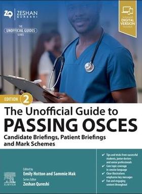 [预订]The Unofficial Guide to Passing OSCEs: Candidate Briefings, Patient Briefings and Mark Schemes 9780323931885