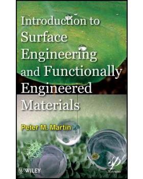 【预订】Introduction To Surface Engineering And Functionally Engineered Materials