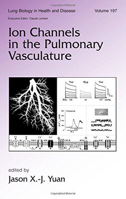 【预订】Ion Channels in the Pulmonary Vasculature