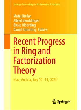 预订 Recent Progress in Ring and Factorization Theory: Graz, Austria, July 10–14, 2023 环与因子分解理论的研究进展：环与