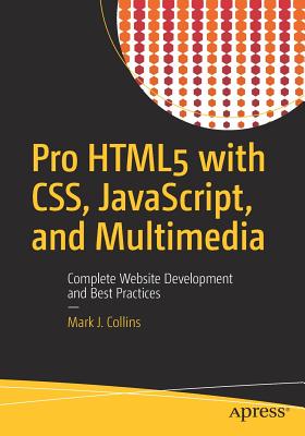 【预订】Pro HTML5 with CSS, JavaScript, and Multimedia